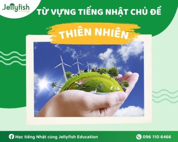 Học từ vựng tiếng Nhật về thiên nhiên