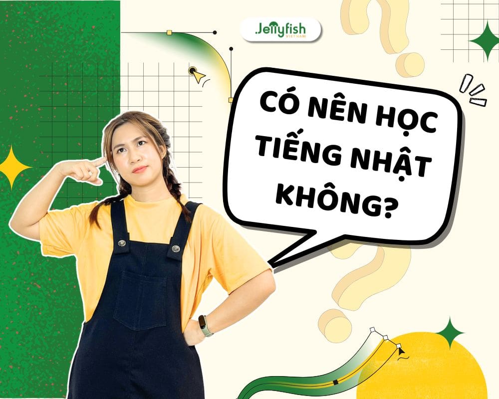 Vì sao bạn nên học tiếng Nhật?