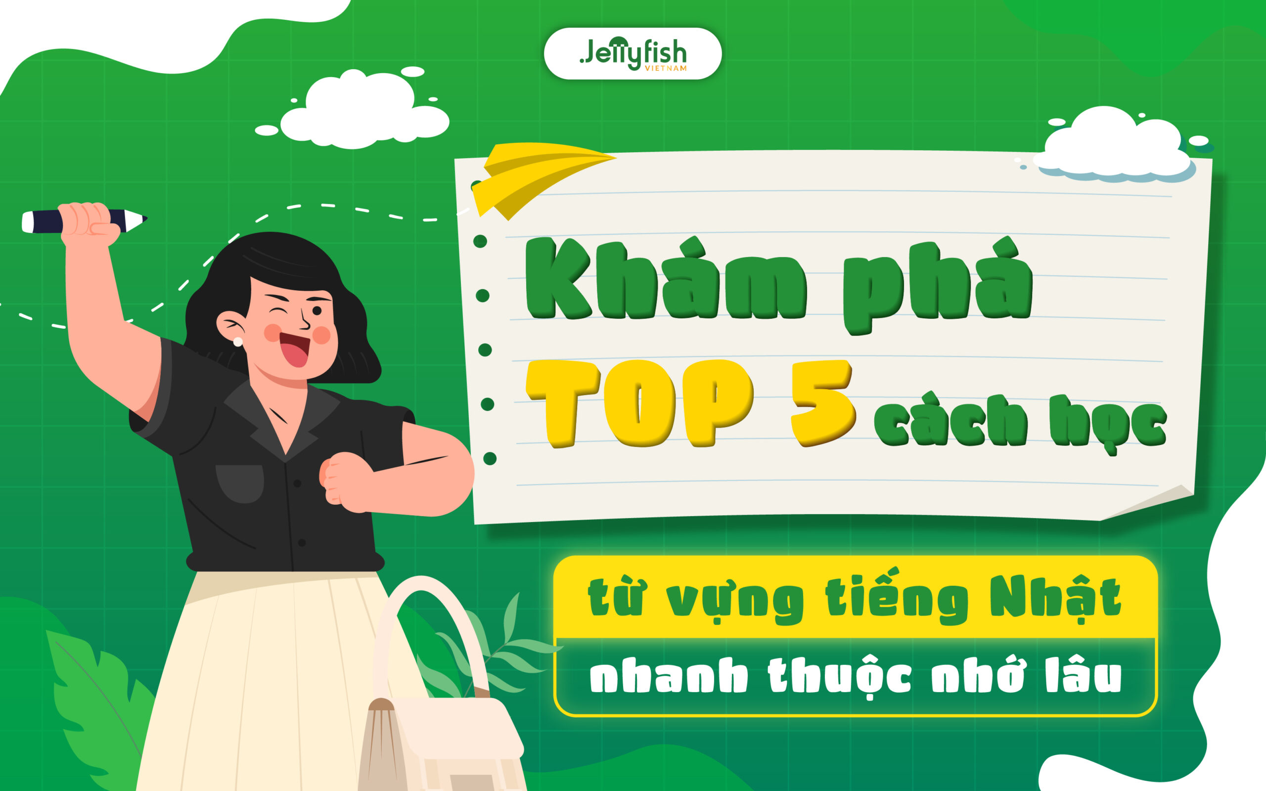 Khám phá top 5 cách học từ vựng tiếng Nhật nhanh thuộc nhớ lâu