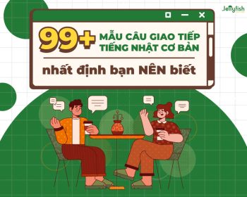 Mẫu câu giao tiếp tiếng Nhật cơ bản