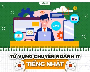 Từ vựng chuyên ngành IT tiếng Nhật