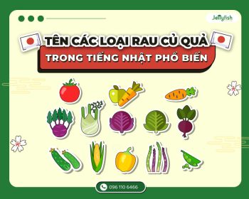 Tên các loại rau củ quả trong tiếng Nhật