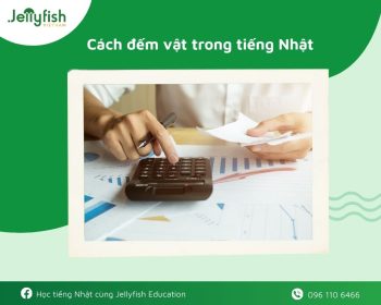 Cách đếm đồ vật trong tiếng Nhật