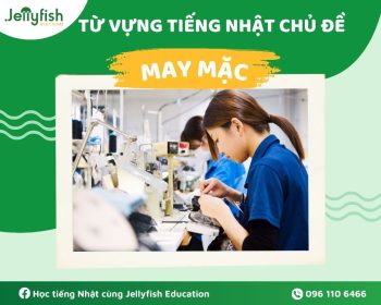 Từ vựng tiếng Nhật chủ đề May mặc