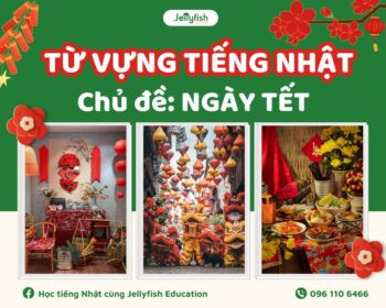 Từ vựng tiếng Nhật ngày Tết