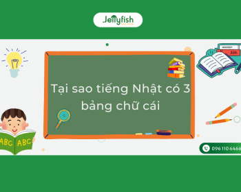 Tại sao tiếng Nhật có 3 bảng chữ cái